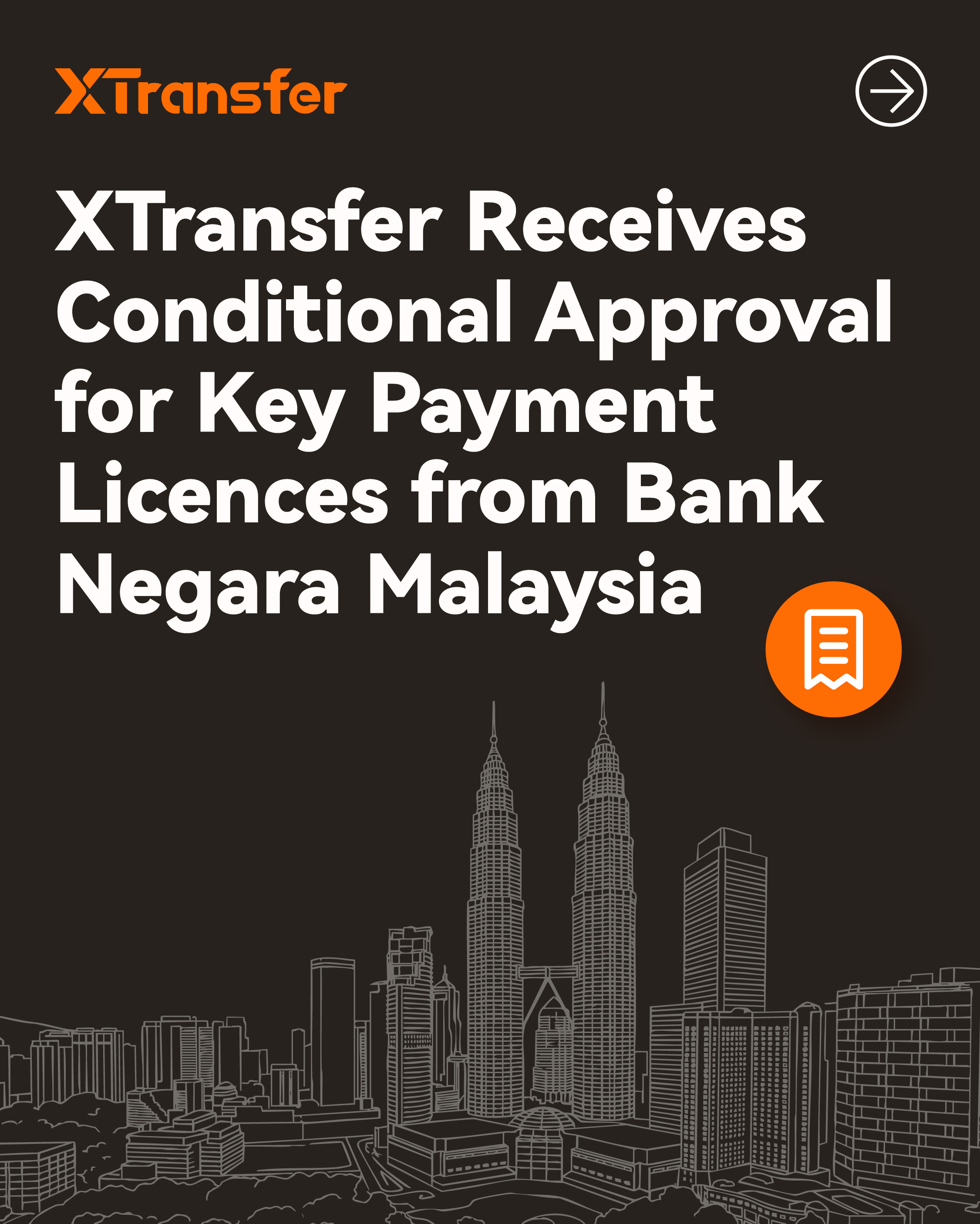 XTransfer receives Malaysia Central Bank’s conditional approval for key payment licences.