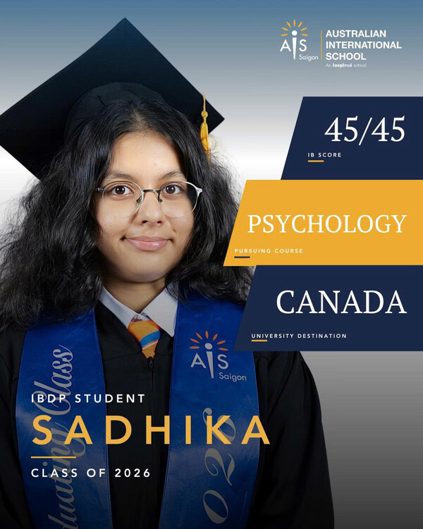 Sadhika Kapoor achieved a perfect 45-point IB Diploma score, becoming one of the first students in AIS Saigon